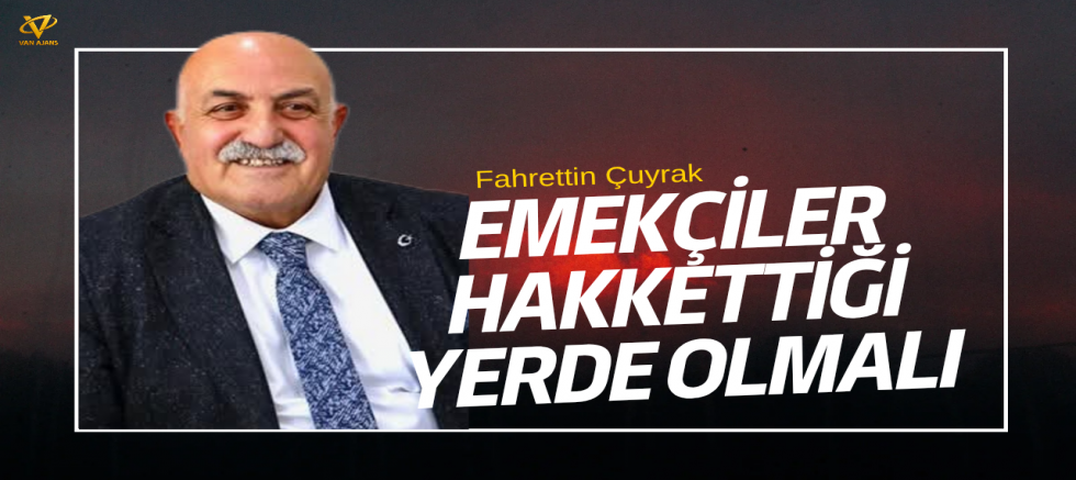 Fahrettin Çuyrak'tan 1 Mayıs Mesajı: 