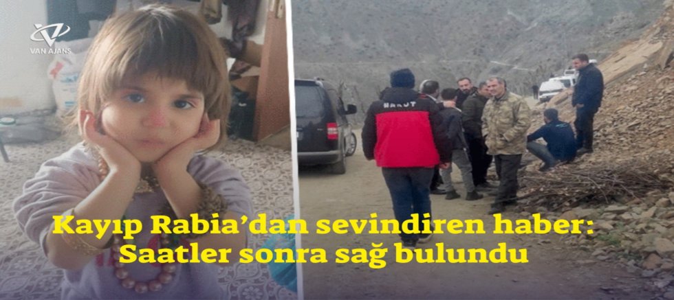 Kayıp Rabia’dan sevindiren haber: Saatler sonra sağ bulundu