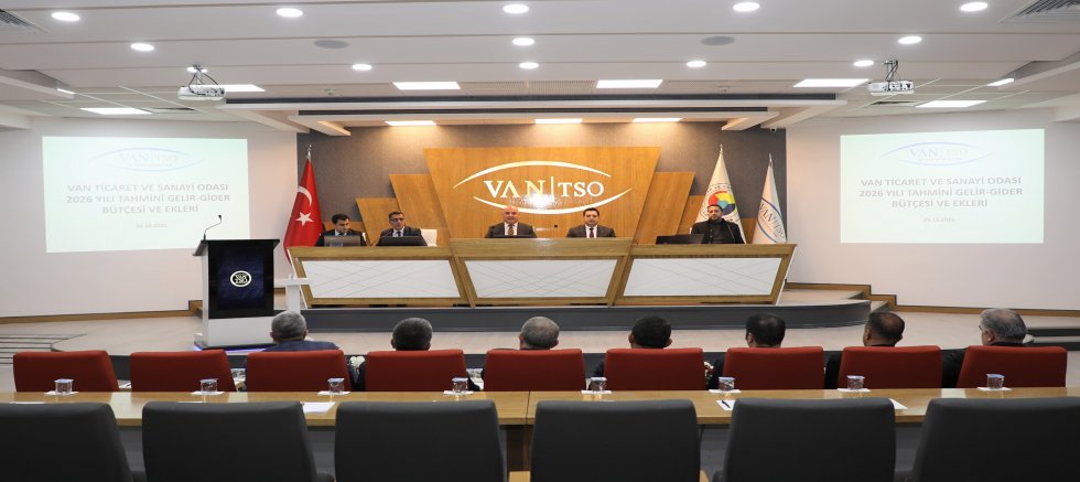 VanTSO 2026 Yılı Bütçesi Oy Birliğiyle Kabul Edildi