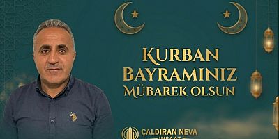 Çaldıran Neva İnşaat’tan Bayram Uyarısı: “Bayram Sevincine Hüzün Karışmasın”