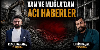 İnşaatlar Yine Can Aldı: Vanlı İki Genç İşçi Hayatını Kaybetti