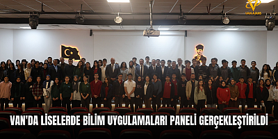 Van’da Liselerde Bilim Uygulamaları Paneli Gerçekleştirildi
